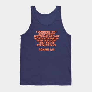 Bible Verse Romans 8:18 Tank Top